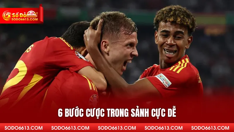 6 bước cược trong sảnh cực dễ