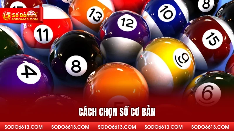 Cách chọn số cơ bản