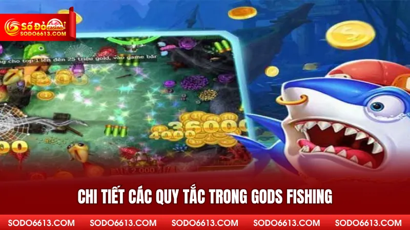 Chi tiết các quy tắc trong Gods Fishing