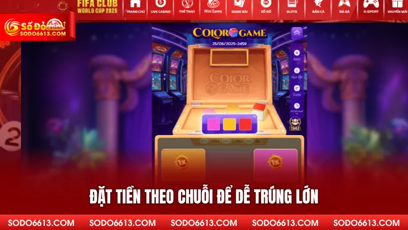 Đặt tiền theo chuỗi để dễ trúng lớn