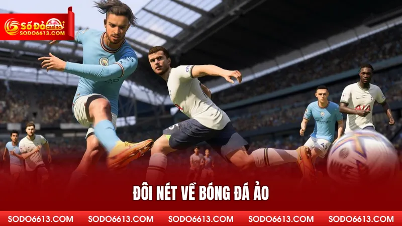 Đôi nét về bóng đá ảo