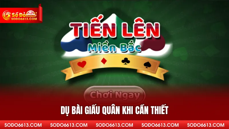Dụ bài giấu quân khi cần thiết