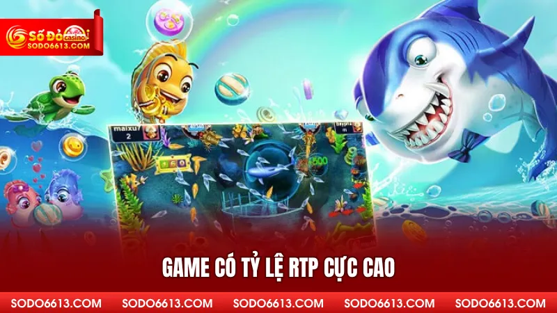 Game có tỷ lệ RTP cực cao