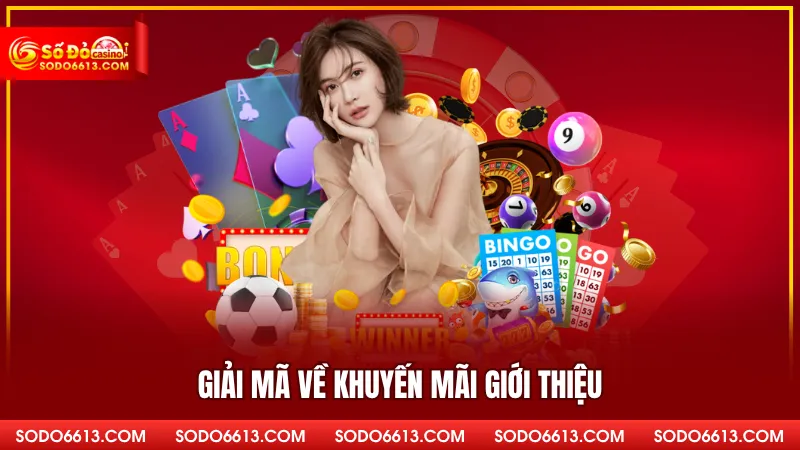 Giải mã về khuyến mãi giới thiệu