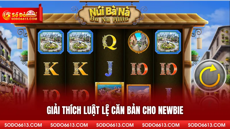 Giải thích luật lệ căn bản cho Newbie