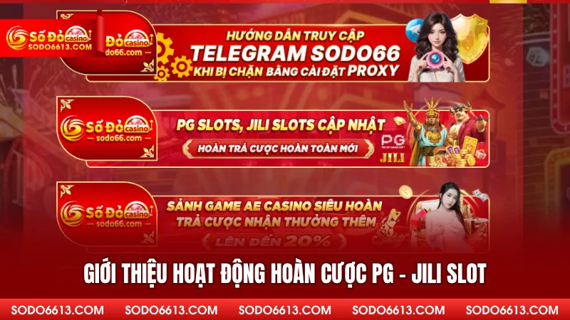 Giới thiệu ​​hoạt động hoàn cược PG - Jili Slot