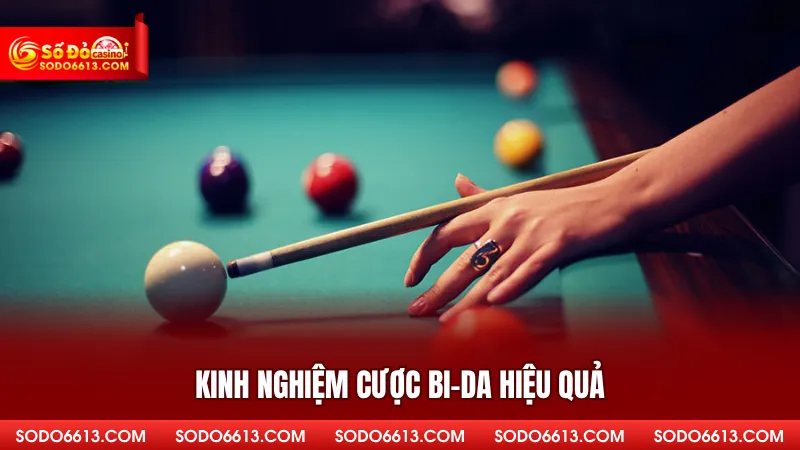 Kinh nghiệm cược bi-da hiệu quả