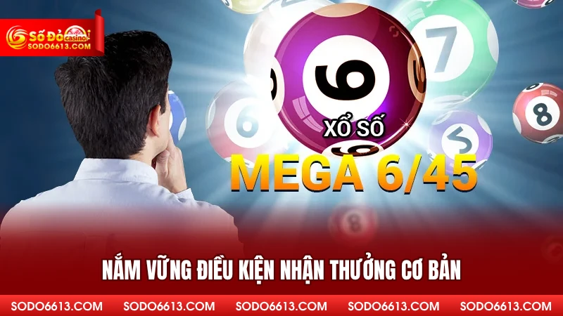 Nắm vững điều kiện nhận thưởng cơ bản