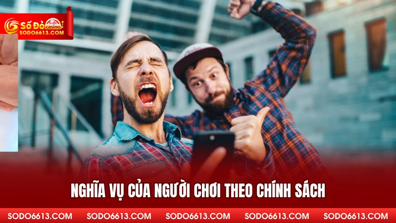 Nghĩa vụ của người chơi theo chính sách