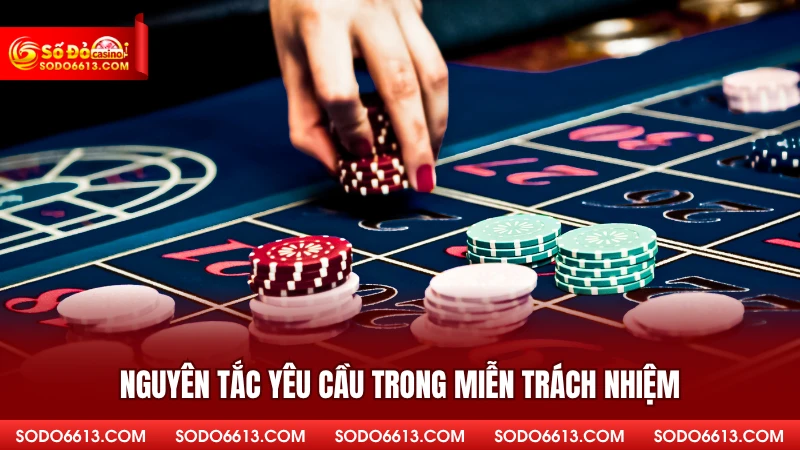 Nguyên tắc yêu cầu trong miễn trách nhiệm